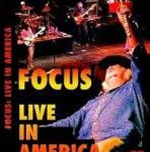 FOCUS - LIVE IN AMERICA