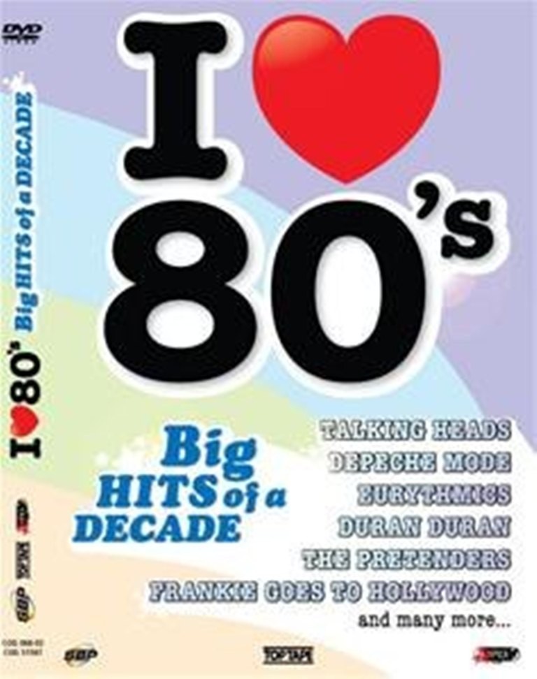 I LOVE 80s - BIG HITS OF A DECADE