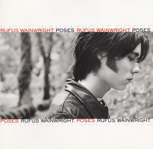 RUFUS WAINWRIGHT - POSES