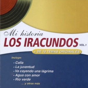 LOS IRACUNDOS - MI HISTORIA VOL 1