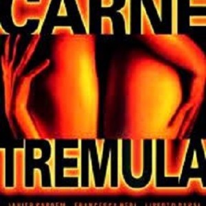 CARNE TREMULA
