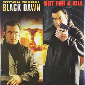 BLACK DAWN / OUT FOR A KILL