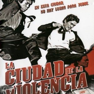 LA CIUDAD DE LA VIOLENCIA