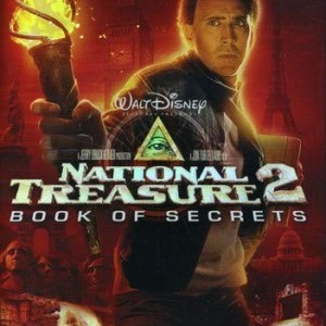 NATIONAL TREASURE 2 - BOOK OF SECRETS
