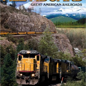 ALL ABOARD - GREAT AMERICAN RAILROADS