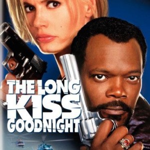 THE LONG KISS GOODNIGHT
