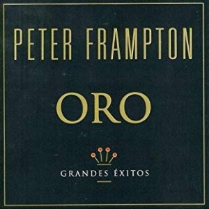 PETER FRAMPTON - ORO - GRANDES EXITOS