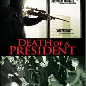 DEATH OF A PRESIDENT