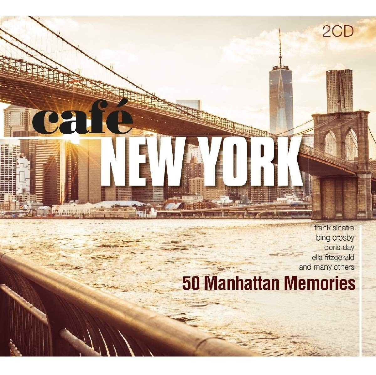 CAFE NEW YORK - 50 MANHATTAN MEMORIES - VARIOS ARTISTAS