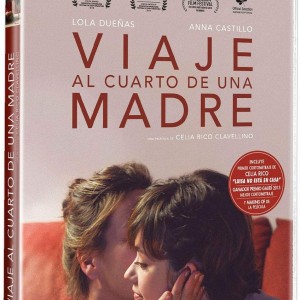 VIAJE AL CUARTO DE UNA MADRE