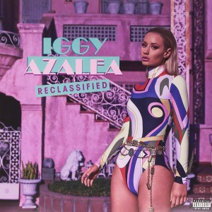 IGGY AZALEA - RECLASSIFIED