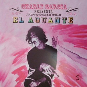 CHARLY GARCIA - EL AGUANTE