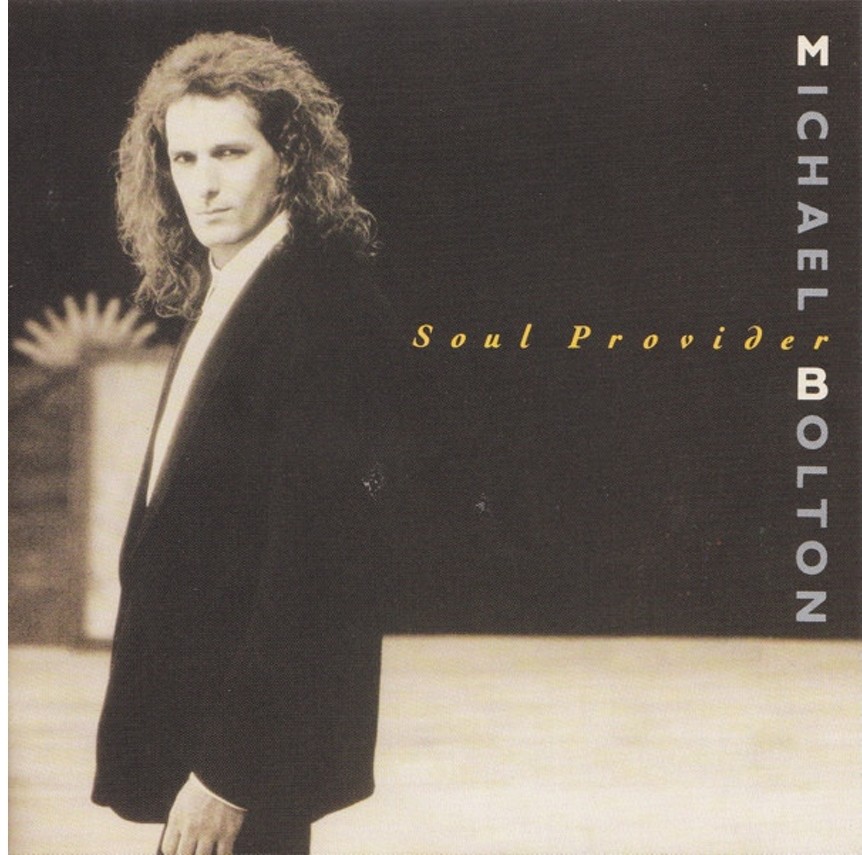MICHAEL BOLTON - SOUL PROVIDER