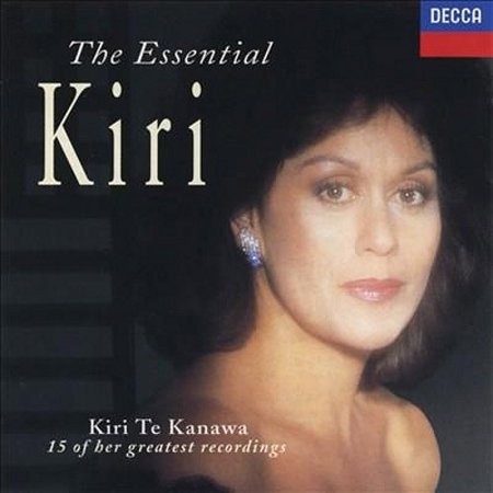 KIRI TE KANAWA - THE ESSENTIAL KIRI
