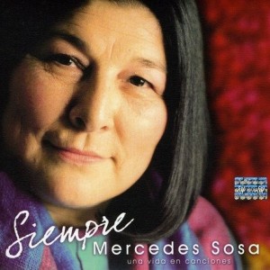 MERCEDES SOSA - SIEMPRE - UNA VIDA EN CANCIONES