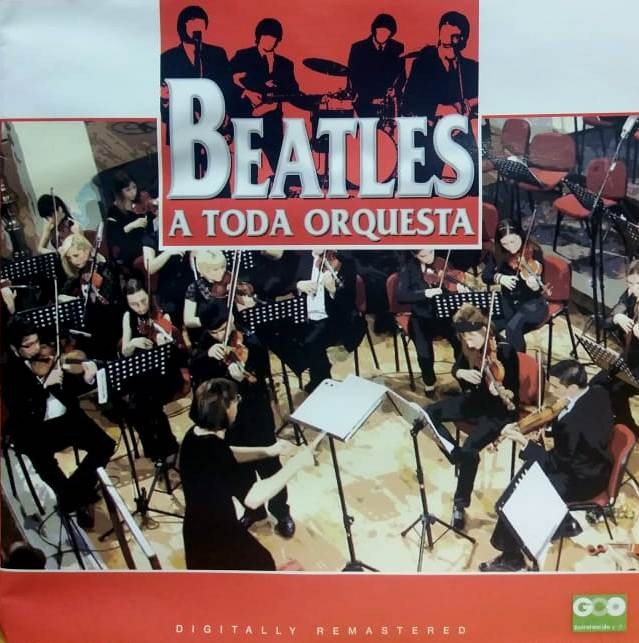 THE BEATLES - A TODA ORQUESTA