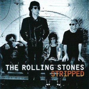 THE ROLLING STONES - STRIPPED
