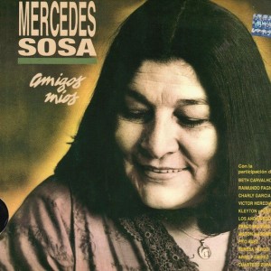 MERCEDES SOSA - AMIGOS MIOS