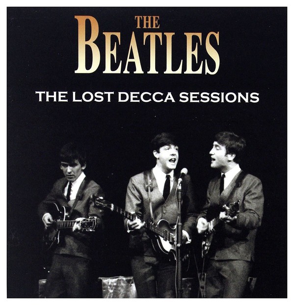 THE BEATLES - THE LOST DECCA SESSIONS