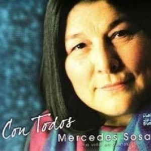 MERCEDES SOSA - CON TODOS - UNA VIDA EN DUETOS