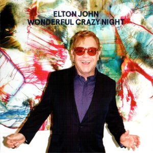 ELTON JOHN - WONDERFUL CRAZY NIGHT