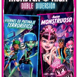 MONSTER HIGH - VIERNES DE PATINAJE TERRORIFICO / AMOR MONSTRUOSO