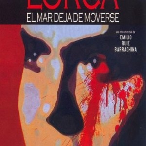 LORCA - EL MAR DEJA DE MOVERSE