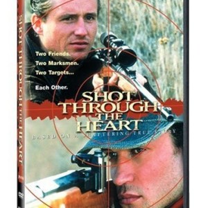 SHOT THROUGH THE HEART