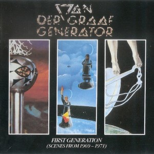 VAN DER GRAAF GENERATOR - FIRST GENERATION