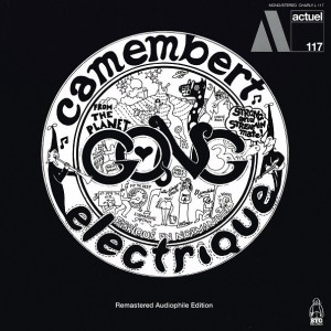 GONG - CAMEMBERT ELECTRIQUE