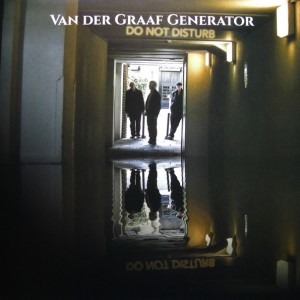 VAN DER GRAAF GENERATOR - DO NOT DISTURB