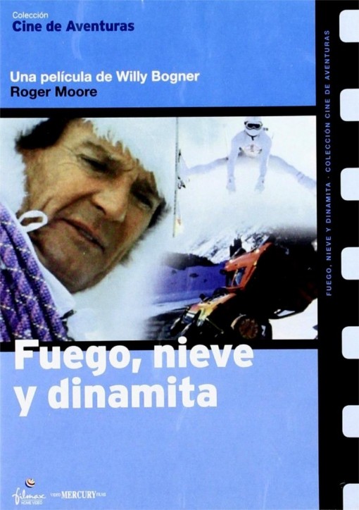 FUEGO NIEVE Y DINAMITA