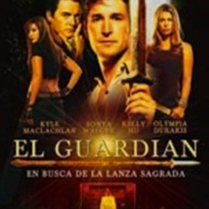 EL GUARDIAN - EN BUSCA DE LA LANZA SAGRADA
