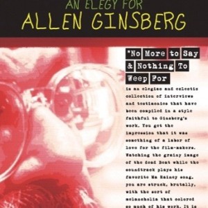 NO MORE TO SAY & NOTHING TO WEEP FOR - AN ELEGY FOR ALLEN GINSBERG