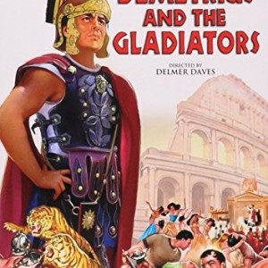 DEMETRIUS AND THE GLADIATORS
