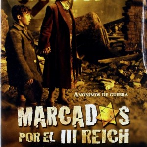 MARCADOS POR EL III REICH