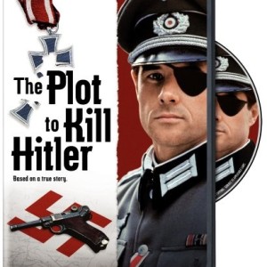 THE PLOT TO KILL HITLER