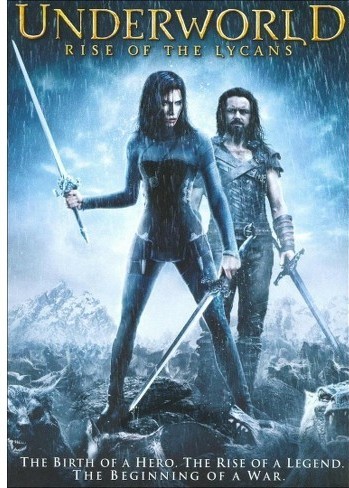 UNDERWORLD - RISE OF THE LYCANS