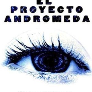 EL PROYECTO ANDROMEDA