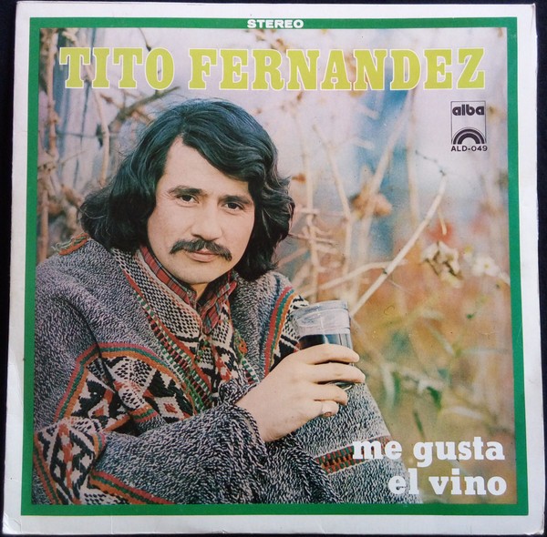 TITO FERNANDEZ - ME GUSTA EL VINO