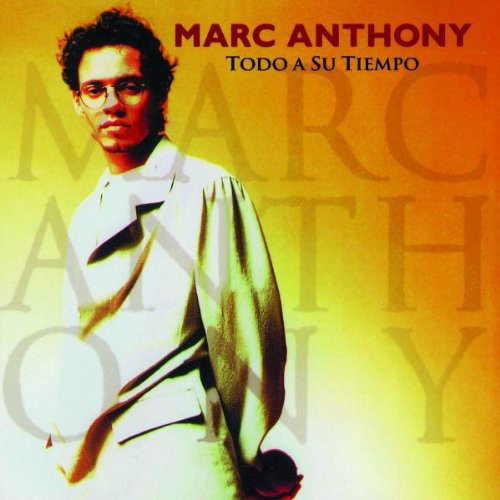 MARC ANTHONY - TODO A SU TIEMPO