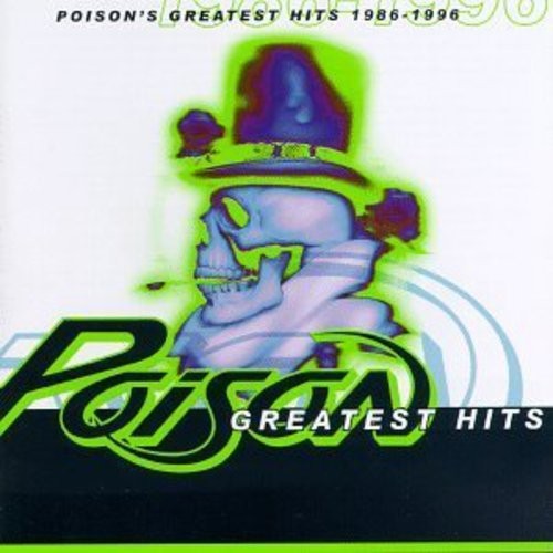 POISON - GREATEST HITS 1986-1996