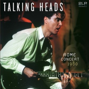 TALKING HEADS - ROME CONCERT 1980