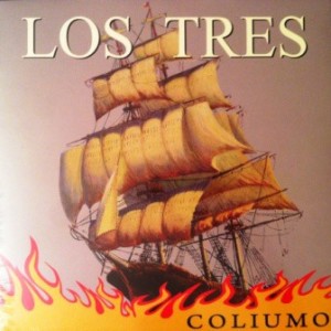 LOS TRES - COLIUMO