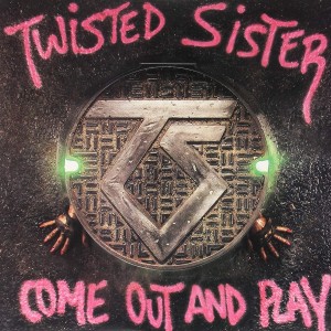 TWISTED SISTER - COME OUT AND PLAY POP UP SLEEVE