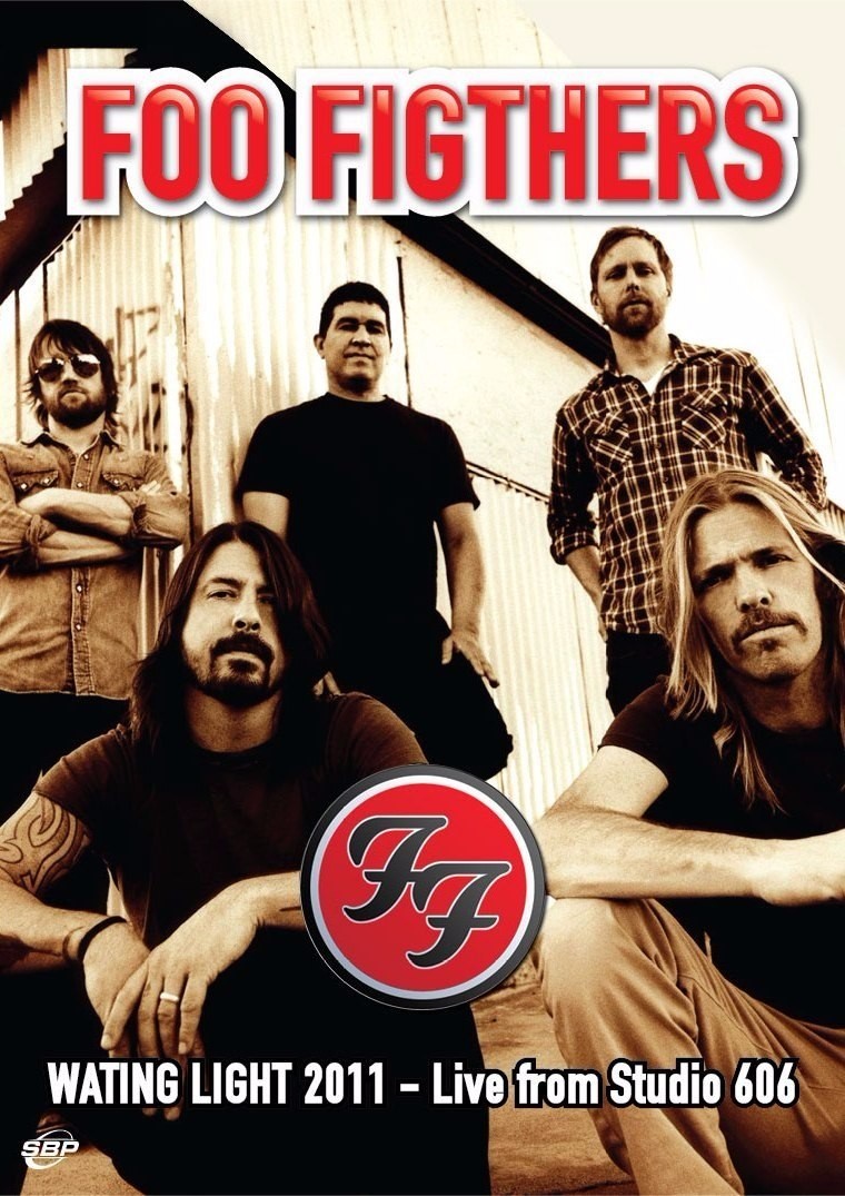 FOO FIGHTERS - WASTING LIGHT 2011 - LIVE FROM STUDIO 606