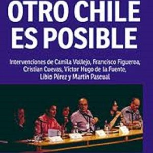OTRO CHILE ES POSIBLE