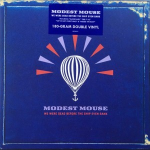 MODEST MOUSE - WE WERE DEAD BEFORE THE SHIP EVEN SANK