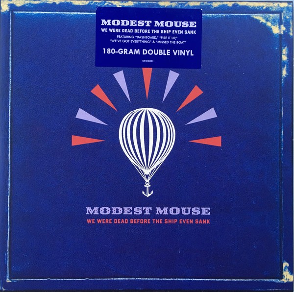MODEST MOUSE - WE WERE DEAD BEFORE THE SHIP EVEN SANK