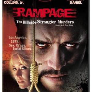 RAMPAGE - THE HILLSIDE STRANGLER MURDERS